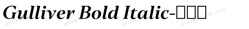Gulliver Bold Italic字体转换